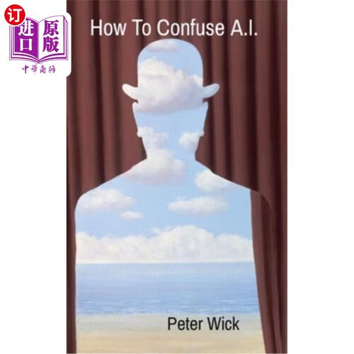 海外直订How To Confuse A.I. 如何迷惑人工智能