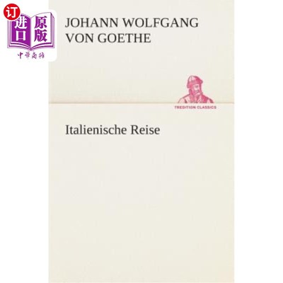 海外直订德语 Italienische Reise 意大利旅行