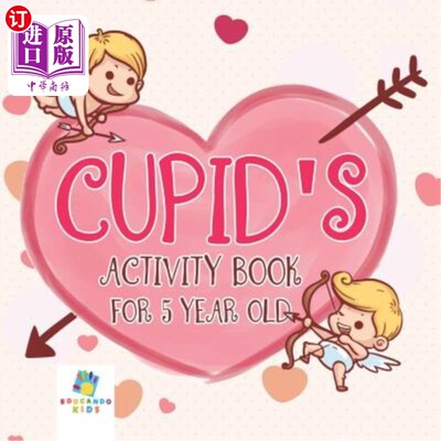 海外直订Cupid's Activity Book for 5 Year Old 丘比特5岁儿童活动手册