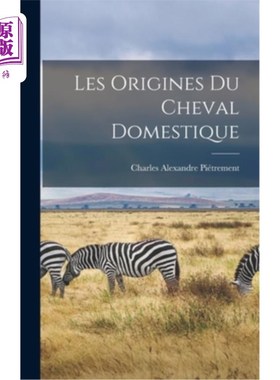 海外直订Les Origines du Cheval Domestique 家马的起源