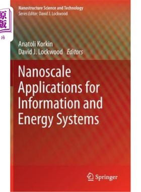 海外直订Nanoscale Applications for Information and Energy Systems 信息与能源系统的纳米级应用