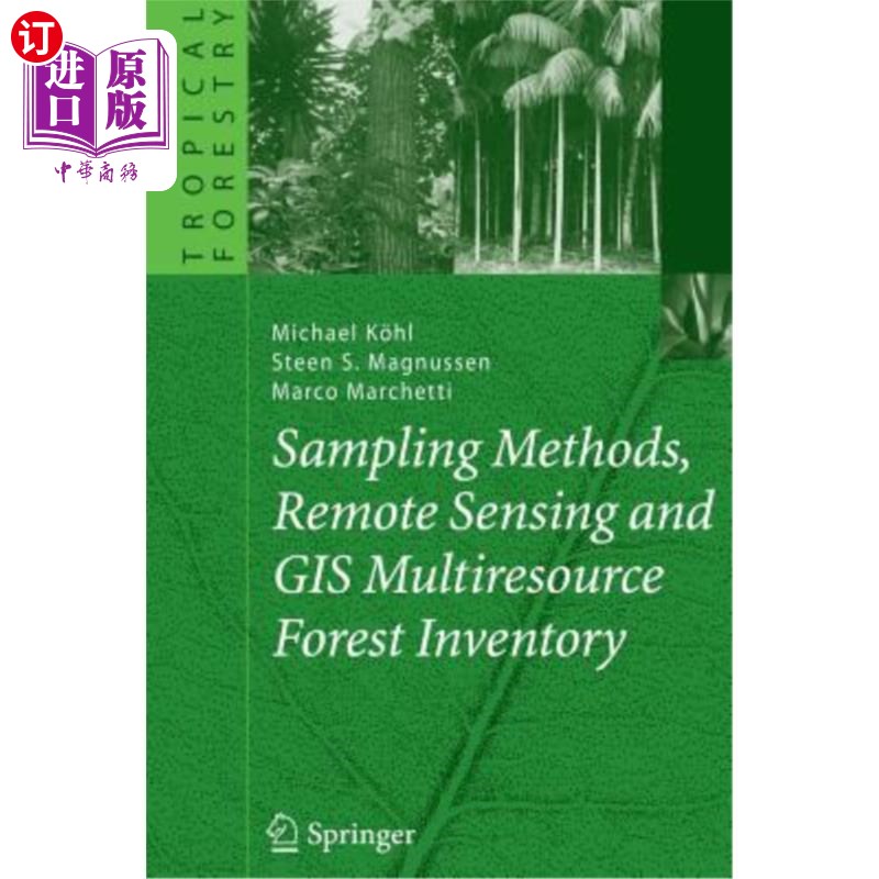 海外直订Sampling Methods, Remote Sensing and GIS Multiresource Forest Inventory 抽样方法、遥感和GIS多源森林调查