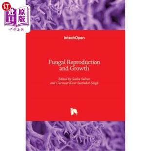 Growth and 真菌繁殖与生长 Reproduction 海外直订医药图书Fungal