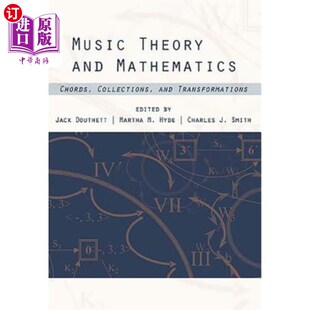 海外直订Music Theory and Mathematics: Chords, Collections, and Transformations 音乐理论与数学:和弦、集合与转换