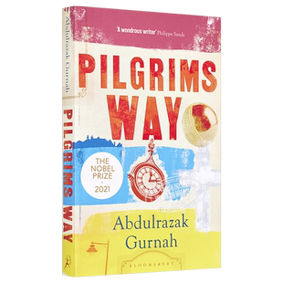 阿卜杜勒拉扎克 古尔纳 朝圣之路 Pilgrims Way 英文原版 Abdulrazak Gurnah 2021诺贝尔文学奖得主【中商原版】