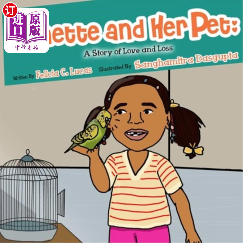 海外直订Annette and Her Pet: A Story of Love and Loss 安妮特和她的宠物：一个爱与失去的故事