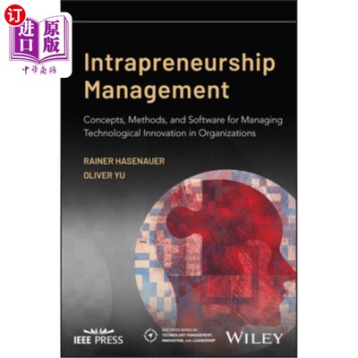 海外直订Intrapreneurship Management: Concepts, Methods, and Software for Managing Techno 内部创业管理:组织中管理技