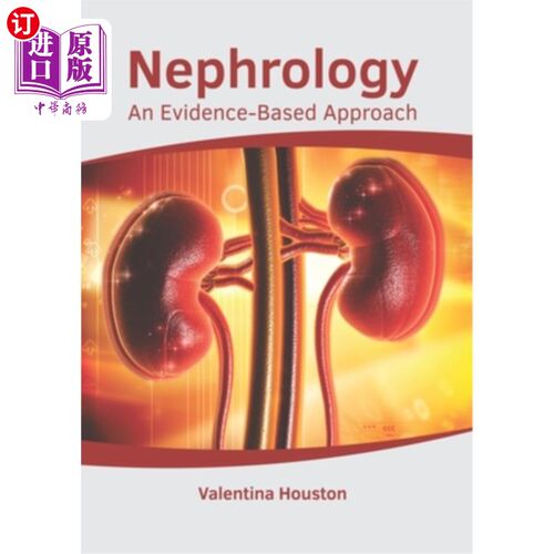 海外直订医药图书Nephrology: An Evidence-Based Approach 肾脏学：一种循证方法