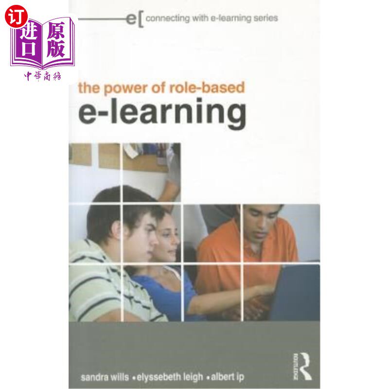 海外直订The Power of Role-based e-Learning: Designing and Moderating Online Role Play 基于角色的在线学习的力量:设计