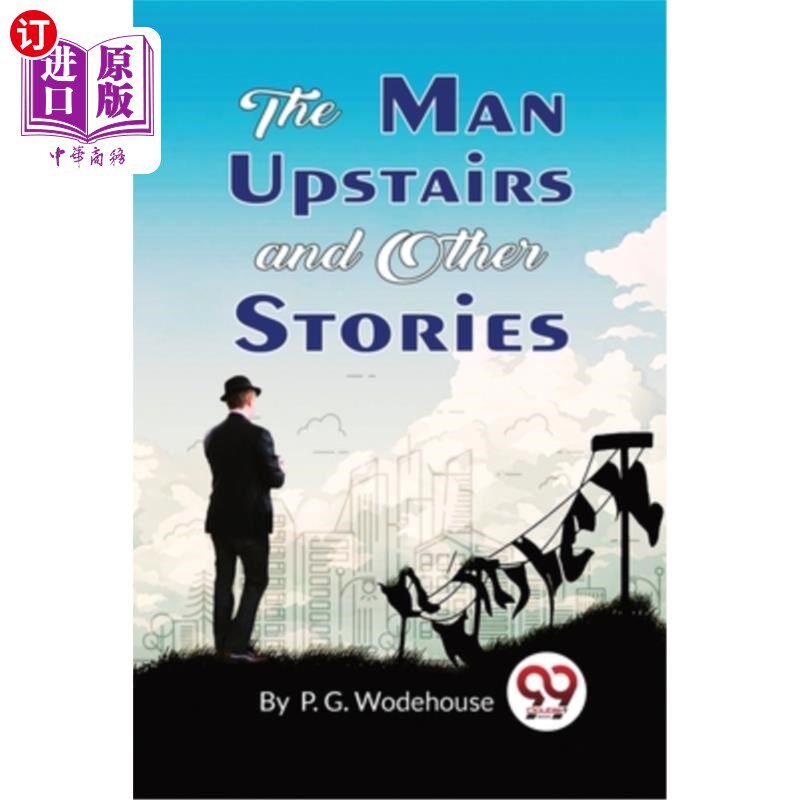 海外直订The Man Upstairs and Other Stories 《楼上的男人和其他故事