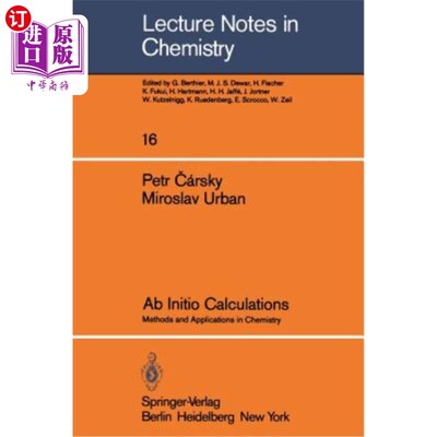 海外直订AB Initio Calculations: Methods and Applications in Chemistry 从头算方法及其在化学中的应用