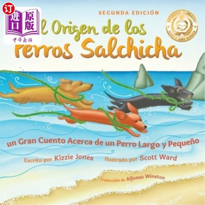 海外直订El Origen de los Perros Salchicha (Second Edition Spanish/English Bilingual Soft El Origen