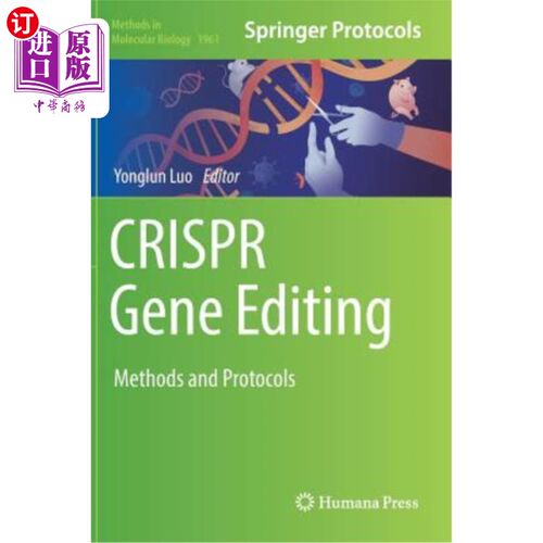 海外直订医药图书Crispr Gene Editing: Methods and Protocols Crispr基因编辑：方法和协议