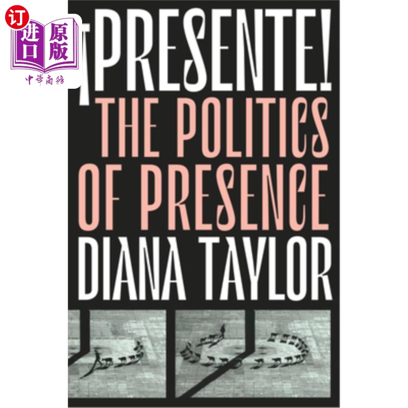 海外直订?Presente!: The Politics of Presence 现在的!:存在的政治