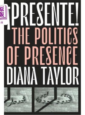 海外直订?Presente!: The Politics of Presence 现在的!:存在的政治
