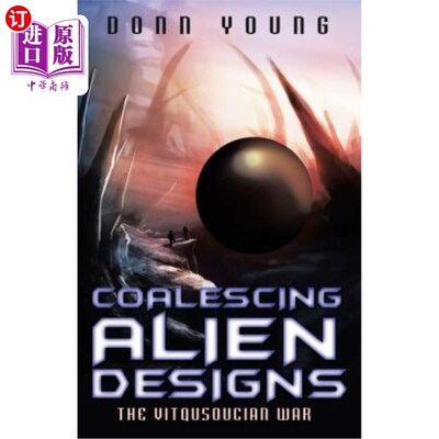 海外直订Coalescing Alien Designs: The Vitqusoucian War 融合异族设计：维特库苏战争