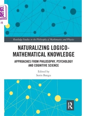 海外直订Naturalizing Logico-Mathematical Knowledge 逻辑数学知识的自然化