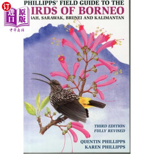 海外直订Phillipps' Field Guide to the Birds of Borneo 菲利普斯的婆罗洲鸟类野外指南