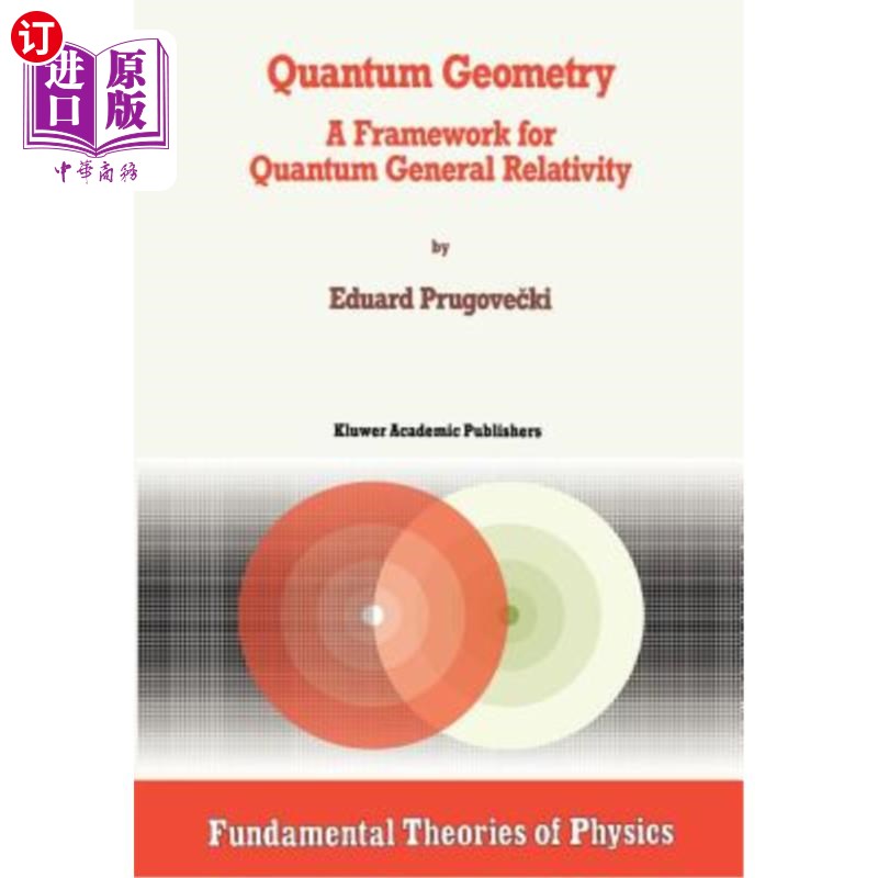 海外直订Quantum Geometry: A Framework for Quantum General Relativity 量子几何:量子广义相对论的框架
