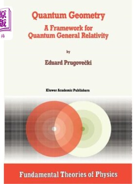 海外直订Quantum Geometry: A Framework for Quantum General Relativity 量子几何:量子广义相对论的框架