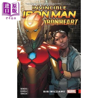 现货 Invincible Iron Man Ironheart Vol1 Riri Williams 英文原版 无敌钢铁侠 钢铁之心1 Brian Michael Bendis【中商原版】