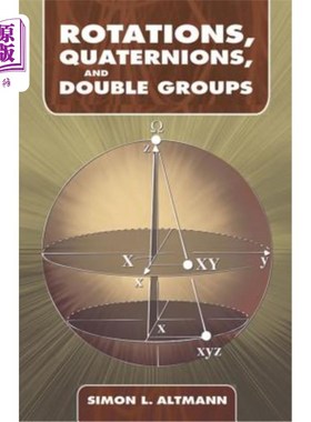 海外直订Rotations, Quaternions, and Double Groups 旋转、四元数和双组