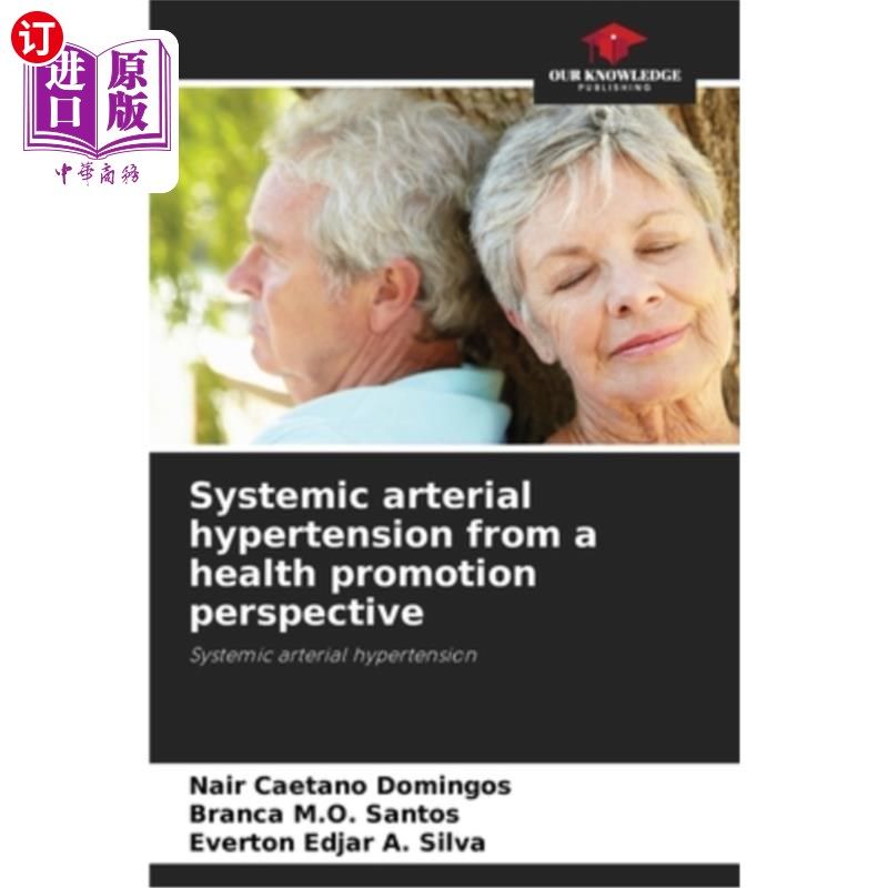 海外直订医药图书Systemic arterial hypertension from a health promotion perspective 从健康促进的角度看全身性动脉高血