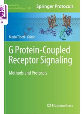 海外直订G Protein-Coupled Receptor Signaling: Methods and Protocols G蛋白偶联受体信号：方法和协议