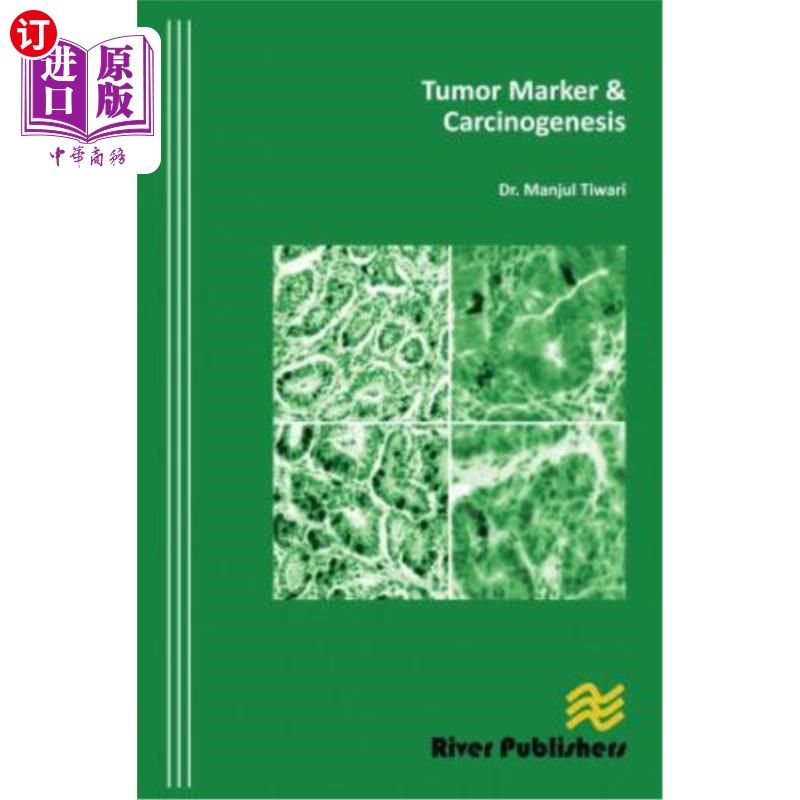 海外直订医药图书Tumor Marker & Carcinogenesis 肿瘤标志物与癌变