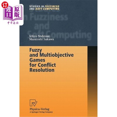 海外直订Fuzzy and Multiobjective Games for Conflict Resolution 冲突解决的模糊多目标对策