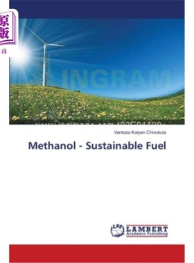 海外直订Methanol - Sustainable Fuel 甲醇——可持续燃料