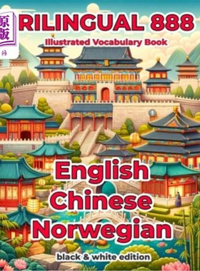 海外直订Trilingual 888 English Chinese Norwegian Illustrated Vocabulary Book: Help your  三语888中英文挪威语图文词