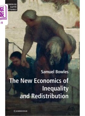 海外直订The New Economics of Inequality and Redistribution 不平等和再分配的新经济学