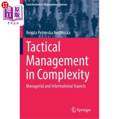 海外直订Tactical Management in Complexity: Managerial and Informational Aspects 复杂性中的战术管理:管理和信息方面