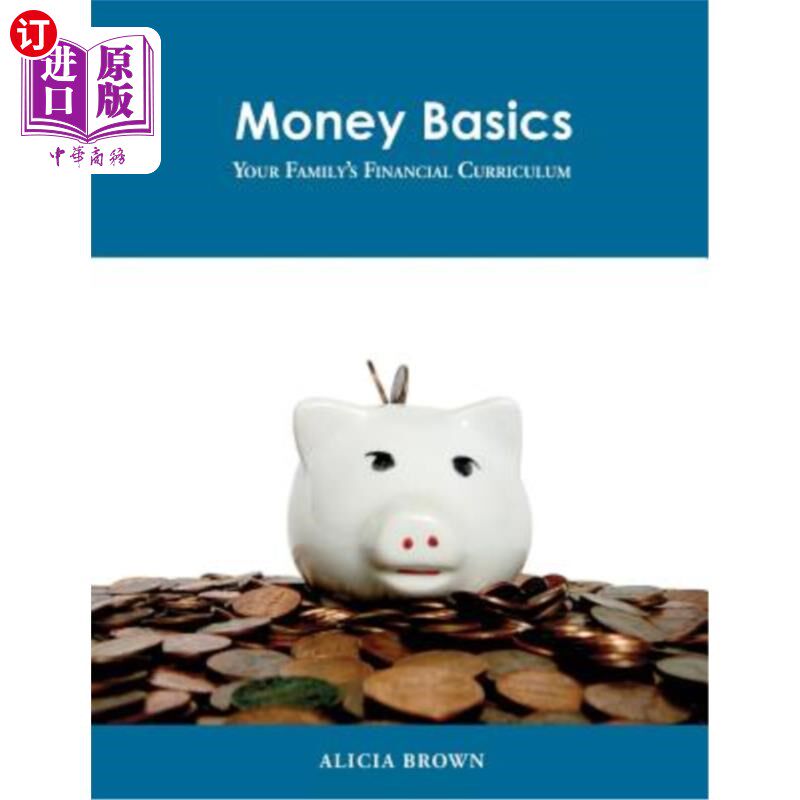 海外直订Money Basics: Your family's financial curriculum 金钱基础：你家的金融课程