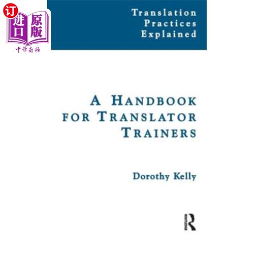 海外直订A Handbook for Translator Trainers 翻译培训手册