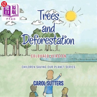 海外直订Trees and Deforestation: Coloured Version 树木和森林砍伐:彩色版本