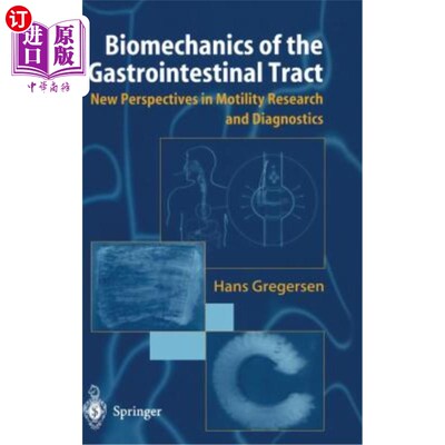 海外直订医药图书Biomechanics of the Gastrointestinal Tract: New Perspectives in Motility Researc 胃肠道生物力学：运