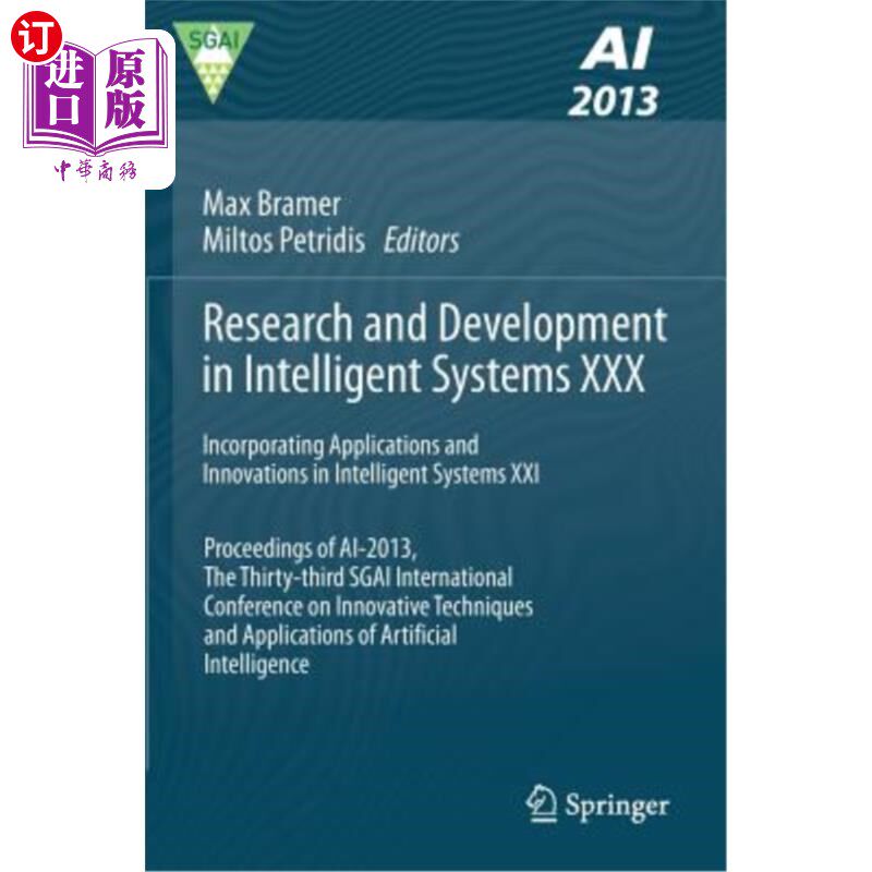 海外直订Research and Development in Intelligent Systems XXX: Incorporating Applications  智能系统的研究与开发XXX：