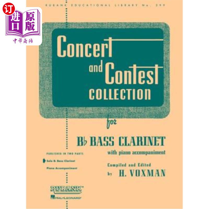 海外直订Concert and Contest Collection for BB Bass Clarinet: Solo Book Only 音乐会和比赛收集BB低音单簧管:独奏书只