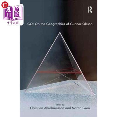 海外直订GO: On the Geographies of Gunnar Olsson GO:贡纳尔·奥尔森的地理学