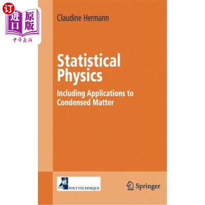 海外直订Statistical Physics: Including Applications to Condensed Matter 统计物理学：包括对凝聚态物质的应用