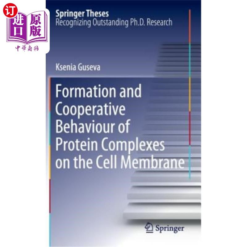 海外直订Formation and Cooperative Behaviour of Protein Complexes on the Cell Membrane 细胞膜上蛋白质复合物的形成与