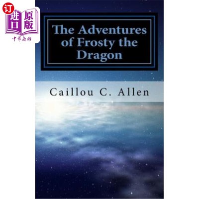 海外直订The Adventures of Frosty the Dragon: The Magicrypt Claw 龙之霜历险记：魔法爪