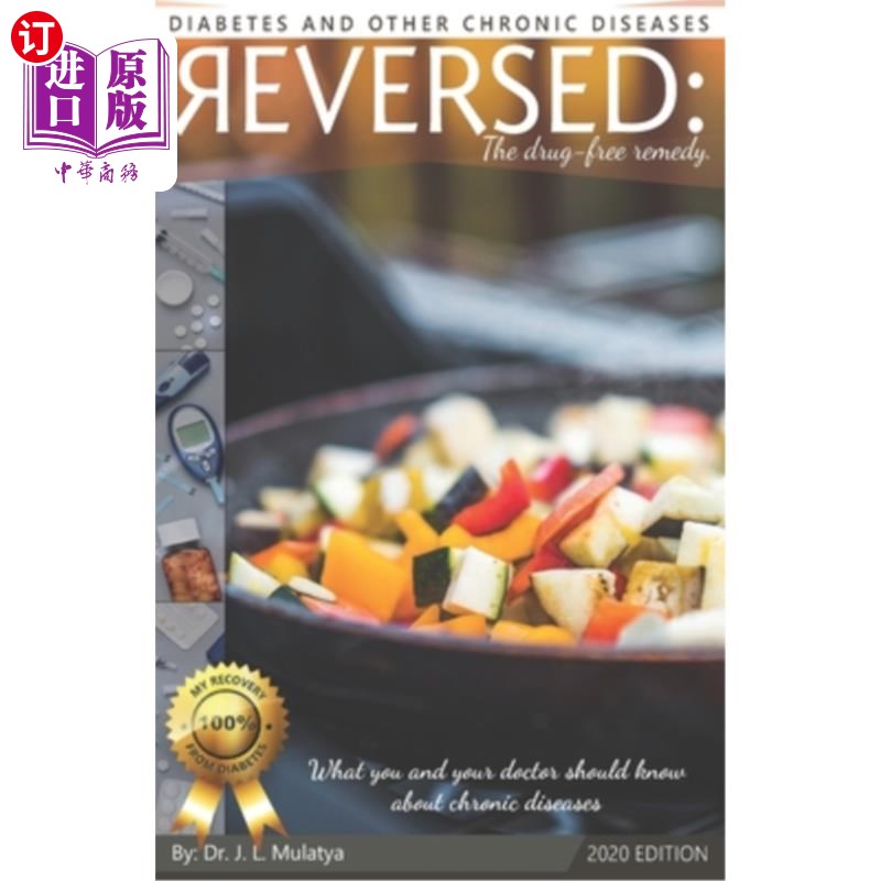 海外直订医药图书Diabetes and other chronic diseases reversed: The drug-free remedy