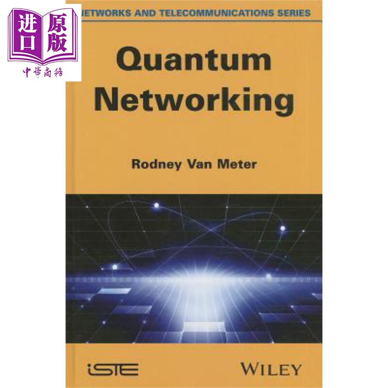 现货 量子网络 Quantum Networking 英文原版 Rodney van Meter【中商原版】wiley