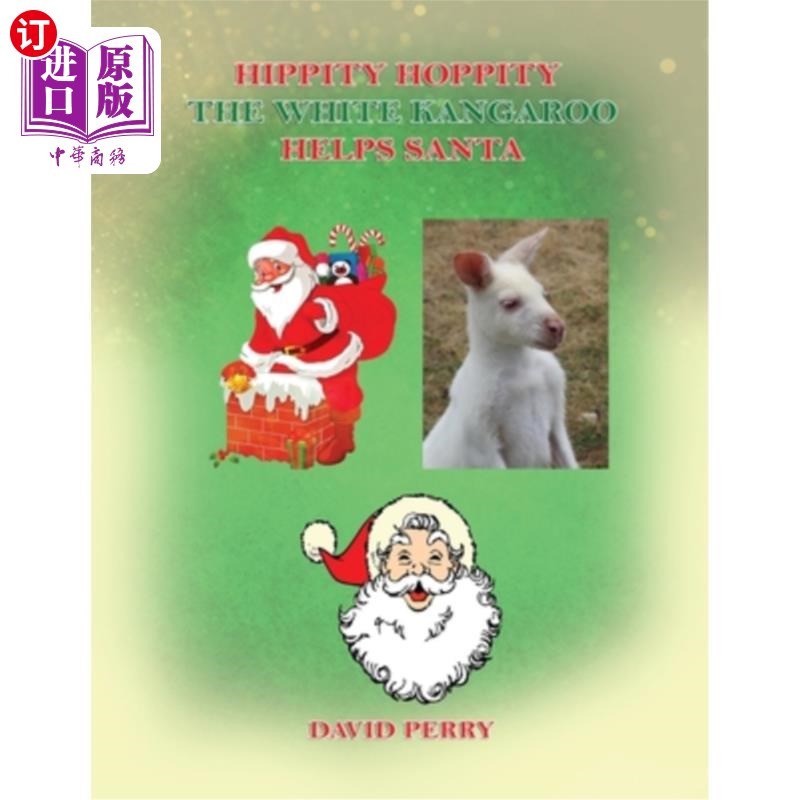海外直订Hippity Hoppity The White Kangaroo Helps Santa 白袋鼠帮助圣诞老人
