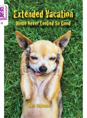 海外直订Extended Vacation: Home Never Looked So Good 长假：家从来没有这么好过