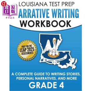 海外直订LOUISIANA TEST PREP Narrative Writing Workbook Grade 4: A Complete Guide to Writ 路易斯安那州备考叙述性写作
