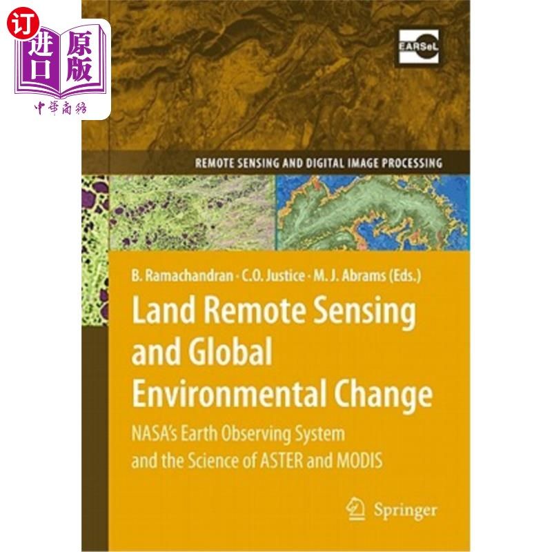 海外直订Land Remote Sensing and Global Environmental Change: Nasa's Earth Observing Syst 陆地遥感与全球环境变化:Nas